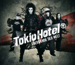 Tokio Hotel : Ubers Ende der Welt